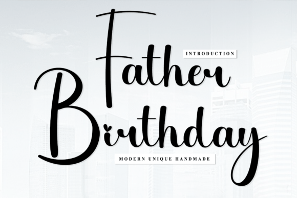 Father Birthday Script Font for Bold Branding